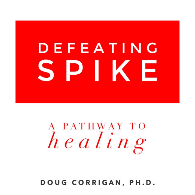 Book - Defeating Spike - Preorder - Dr Doug Corrigan